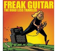 Freak Guitar - The Road Less Traveled