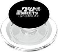 Freak In The Sheets Spreadsheets Data Analyst Humor PopSockets PopGrip for MagSafe