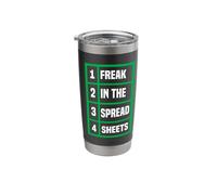 Freak in The Spreadsheets Excel Sheet Funny Office Jokes Stainless Steel Insulated Tumbler