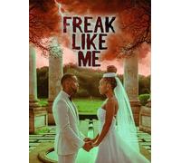 Freak Like Me