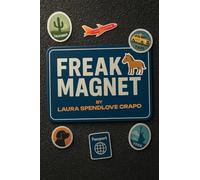 FREAK MAGNET: Everyone does have a back story