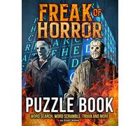 Freak Of Horror Puzzle Book: Lots Of Funny Games For Horror Fans To Challenge Their Brains