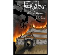 Freak Show: The Circus of Chaos Book 1
