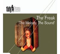 Freak - The Melody, the Sound