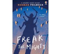Freak the Mighty: (Usborne Modern Classics)