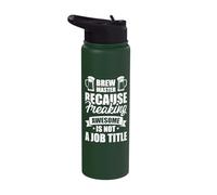 Freaking Awesome is not a Job Title Stainless Steel Insulated Water Bottle
