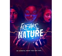 Freaks of Nature