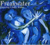 Freakwater - Dancing Under.. -Reissue-