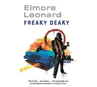 Freaky Deaky by Leonard, Elmore (November 26, 2009) Paperback