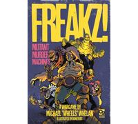 FREAKZ! : Mutant Murder Machines