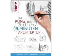 frechverlag Die Kunst des Zeichnens 15 Minuten - Architektur: Mit ge (Paperback)