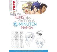 frechverlag Die Kunst des Zeichnens 15 Minuten Manga: Mit gezieltem (Paperback)