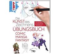 frechverlag Die Kunst des Zeichnens - Comic Manga Fantasy Übungsbuch: (Hardback)