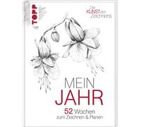 frechverlag Die Kunst des Zeichnens: Mein Jahr: 52 Wochen zum Zeichne (Hardback)