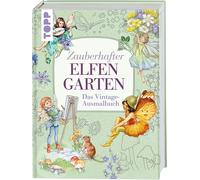 frechverlag Zauberhafter Elfengarten: Das Vintage-Ausmalbuch (Acufact (Hardback)