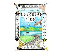 Freckled Bird: A tale of survival and friendship in the wild.