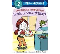 Freckleface Strawberry: Lunch, or What's That? (Step into Reading)
