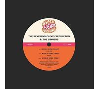 Freckleton, Reverend Cleve & Sinners - World Gone Crazy [VINYL]