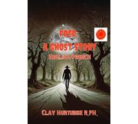 Fred, a Ghost Story
