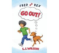 Fred and Rex: Go Out (LITTLE BUZZY READERS)