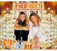Fred & Roxy - Something for the Weekend [CD 2]