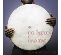 Fred Anderson & Hamid Drake - From The River To The Ocean