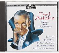 Fred Astaire - Songs From the Movies 1930s & 40s