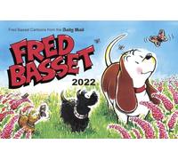 Fred Basset Yearbook 2022: Witty Comic Strips from the Daily Mail