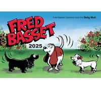 Fred Basset Yearbook 2025 : Witty Comic Strips from the Daily Mail