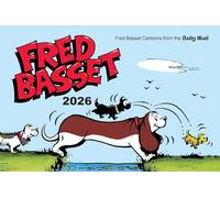 Fred Basset Yearbook 2026 : Witty Cartoon Strips from the Daily Mail
