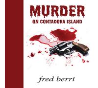 Fred Berri Murder On Contadora Island Paperback Book Fred Berri Multicolor