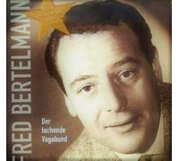 Fred Bertelmann - Der Lachende Vagabund