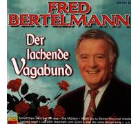 Fred Bertelmann - Der Lachende Vagabund