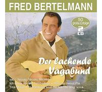 Fred Bertelmann – Der Lachende Vagabund – 50 Grosse Erfolge