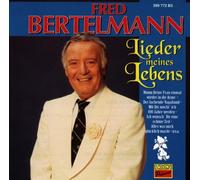 Fred Bertelmann - Lieder Meines Lebens