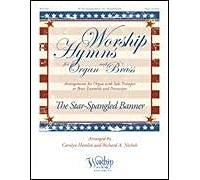 Fred Bock Music The Star-Spangled Banner (Worship Hymns for Organ and Brass) arranged by Carolyn Hamlin