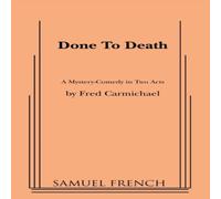 Fred Carmichael Done to Death Paperback Book Fred Carmichael Multicolor
