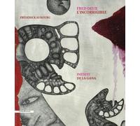 Fred Deux L'incorrigible - Inédits de la Gana