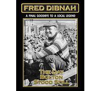 Fred Dibnah - A Final Goodbye to a Local Legend: The Day Bolton Stood Still