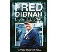 Fred Dibnah - Dig With Dibnah [DVD]