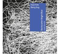 Fred Frith and Barry Guy - Backscatter Bright Blue