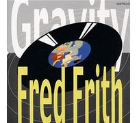 Fred Frith - Gravity