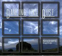 Fred Frith & Nuria Andorra - Dancing Like Dust