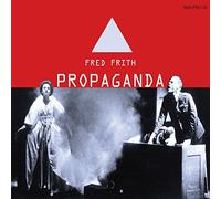 Fred Frith - Propaganda