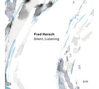 Fred Hersch – Silent, Listening – CD (2024)