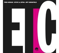 Fred Hersch, Steve LaSpina & Jeff Hirshfield - ETC