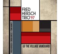 FRED HERSCH TRIO - 97 @ The Village Vanguard