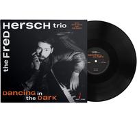 Fred Hersch Trio - Dancing In The Dark [VINYL]