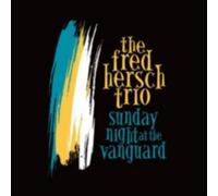 FRED HERSCH TRIO THE FRED -TRIO- HERSCH: SUNDAY NIGHT AT THE.. - CD