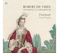 Fred Jacobs - Intimite et Grandeur - Fred Jacobs - French Theorbo